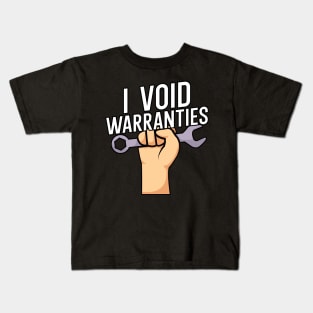 I void warranties Kids T-Shirt